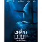 Affiche du film Le chant du loup - Tésor Films